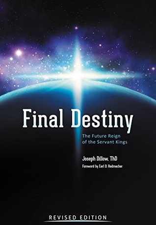 Final Destiny: The Future Reign Of The Servant Kings